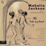 Mahalia Jackson - Take My Hand (10", Comp)