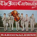 The Jazz Cardinals - Kardinalerne (LP)