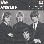 The Smoke - My Friend Jack (7", Single)