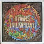 London Philharmonic Choir And National Philharmonic Orchestra - Hymns Triumphant (2xLP, Album)