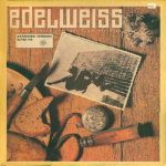 Edelweiss - Bring Me Edelweiss (12")