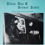 Klaus Rau & Helmut Nadol - Keine Träne Bringt Euch Spott (LP, Album)
