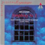 Bruckner* : Radio-Sinfonie-Orchester Frankfurt · Eliahu Inbal - Symphony No. 3 (CD, Album)