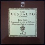 Carlo Gesualdo - Feria Sexta - Responsoria Et Alia Ad Oficium * Hebdomadae Sanctae Spectantia - Vol. 2 (LP, Gat)