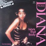Diana Ross - Work That Body (Extended Remix) (12")