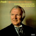Josef Strauß : Wiener Philharmoniker conducted by Willi Boskovsky - Prosit! 150 Years Of Josef Strauss (LP)