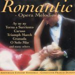 Amsterdam Concert Ensemble Conductor Francis Dupont - Romantic Opera Melodies (CD, Album)