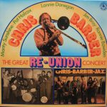 Chris Barber - The Great Re-Union Concert (2xLP)
