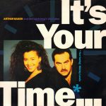 Arthur Baker And The Backbeat Disciples - It's Your Time (12", Single)