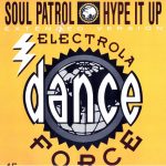 Soul Patrol - Hype It Up (12")