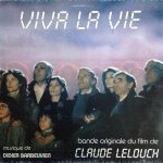 Didier Barbelivien - Viva La Vie (Bande Originale Du Film De Claude Lelouch) (LP, Album)