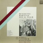 Benedetto Marcello, Schola Cantorum Basiliensis - Der 50. Psalm (LP, Album, Gat)
