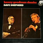 Dave Shepherd - Benny Goodman Classics (LP, Album)