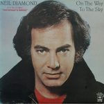 Neil Diamond - On The Way To The Sky (LP, Album)