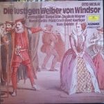 Otto Nicolai, Franz Crass, Marcel Cordes, Ernst Haefliger, Evelyn Lear, Sieglinde Wagner, Caterina Alda - Die Lustigen Weiber Von Windsor (LP)