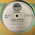 2 DJ's At Work - All Night Is Party Time (12")