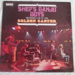 Sheps Banjo Boys - Recorded Live At The Golden Garter (LP, Album)