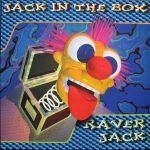 Jack In The Box (4) - Raver Jack (12")