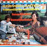 De Kermisklanten - Romantische Melodieën - Kunstfluiter & Kunstfluitster (LP)
