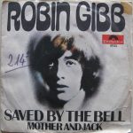 Robin Gibb - Saved By The Bell (7", Mono)