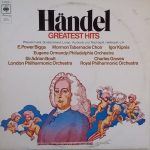 Georg Friedrich Händel, E. Power Biggs, Mormon Tabernacle Choir, Igor Kipnis, Eugene Ormandy / The Philadelphia Orchestra, Sir Adrian Boult, London Philharmonic Orchestra, Sir Charles Groves, Royal Philharmonic Orchestra - Greatest Hits (LP, Comp)