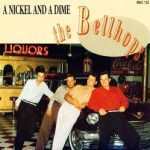 Bellhops - A Nickel And A Dime (7", Single)