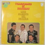 Luis Alberto del Parana y Los Paraguayos - Troubadours Of Paraguay (LP, Comp)