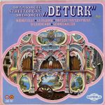 Draaiorgel De Turk - Draaiorgel / Streetorgan / Drehorgel "De Turk" (LP)
