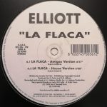 Elliott (9) - La Flaca (12")
