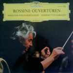 Gioacchino Rossini : Berliner Philharmoniker - Herbert Von Karajan - Overtures (LP)