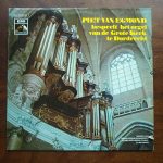Piet Van Egmond - Bespeelt Het Orgel Van De Grote Kerk Te Dordrecht (LP)