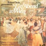 Robert Stolz, Rudolf Schock, Margit Schramm, Anna Moffo, Michael Theodore - Robert Stolz Presenteert: Ein Abend In Wien 2 (2xLP, Comp, Gat)