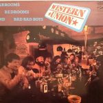 Western Union (3) - Barrooms Bedrooms And Bad Bad Boys (LP, Album)