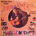 Various - The Superstars Salute Jimmie Rodgers (2xLP, Comp, Gat)