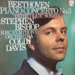 Ludwig van Beethoven - Stephen Bishop (3), BBC Symphony Orchestra, Sir Colin Davis - Piano Concertos No.3 "Pathetique" Sonata (LP, Album)