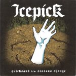 Icepick (2) - Quicksand B/W Seasons Change (7", Blu)