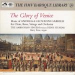 Andrea Gabrieli & Giovanni Gabrieli, The Ambrosian Singers, Denis Stevens, Barry Rose - The Glory Of Venice (LP)