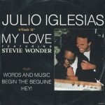 Julio Iglesias Featuring Stevie Wonder - My Love (12", Single)