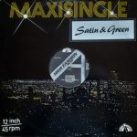 Satin & Green - Spectacular (12")