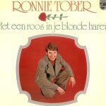 Ronnie Tober - Met Een Roos In Je Blonde Haren (LP, Album, Comp)