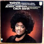 Richard Wagner, Jessye Norman, London Symphony Orchestra, Sir Colin Davis - «Wesendonk» Lieder / Vorspiel/Liebestod «Tristan Und Isolde» (LP)