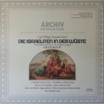 Carl Philipp Emanuel Bach - Sylvia Geszty • Catherine Gayer, Ernst Haefliger • Hermann Prey, Berliner Singakademie • Radio-Symphonie-Orchester Berlin, Carl Mathieu Lange - Die Israeliten In Der Wüste (2xLP, Album)
