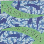 The Crusaders - New Moves (7", Single)