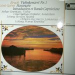 Max Bruch, Camille Saint-Saëns, Arthur Grumiaux, Concertgebouworkest, Bernard Haitink, Orchestre Des Concerts Lamoureux, Manuel Rosenthal - Bruch - Saint-Saëns - Werke Für Violine Und Orchester (LP, Comp)
