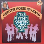 Günter Noris Big Band - NBD - Dansen Is Plezier Voor 2 (2xLP, Album, Gat)
