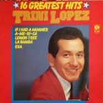 Trini Lopez -  16 Greatest Hits (LP, Comp)