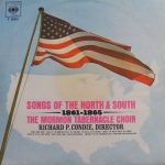 Mormon Tabernacle Choir - Songs Of The North And South, 1861-1865 (LP, Album)
