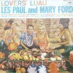 Les Paul & Mary Ford - Lovers' Luau (LP, Mono)