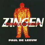 Paul de Leeuw - Zingen Terwijl U Wacht (CD, Album)