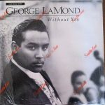 George LaMond - Without You (12", Maxi)